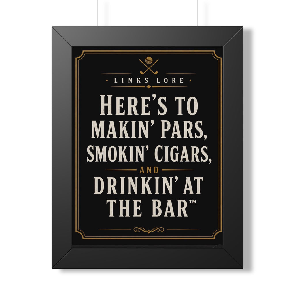 “Here’s To Makin’ Pars – Framed Golf Wall Art (Man Cave / Bar Decor)”