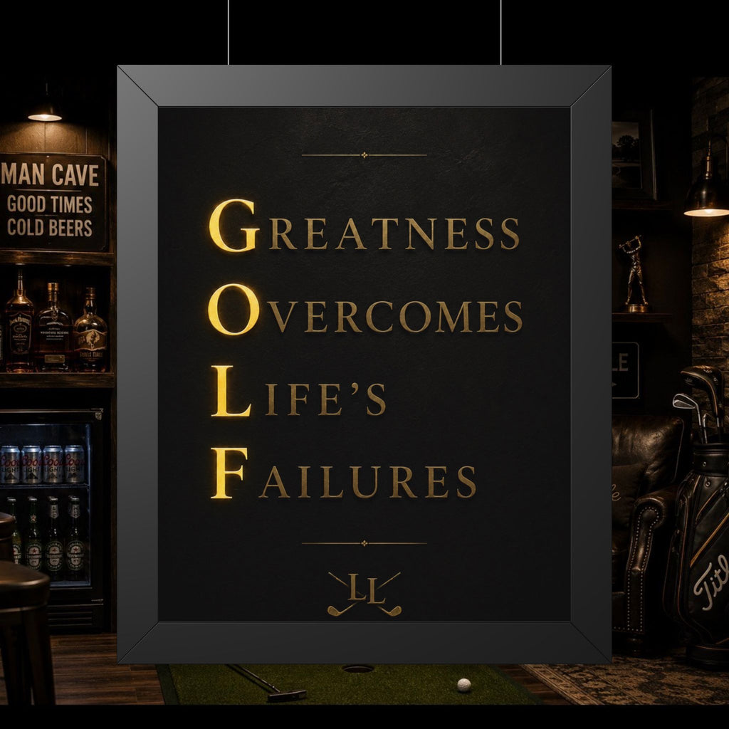GOLF™ | Greatness Overcomes Life’s Failures